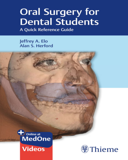 Oral Surgery for Dental Students: A Quick Reference Guide