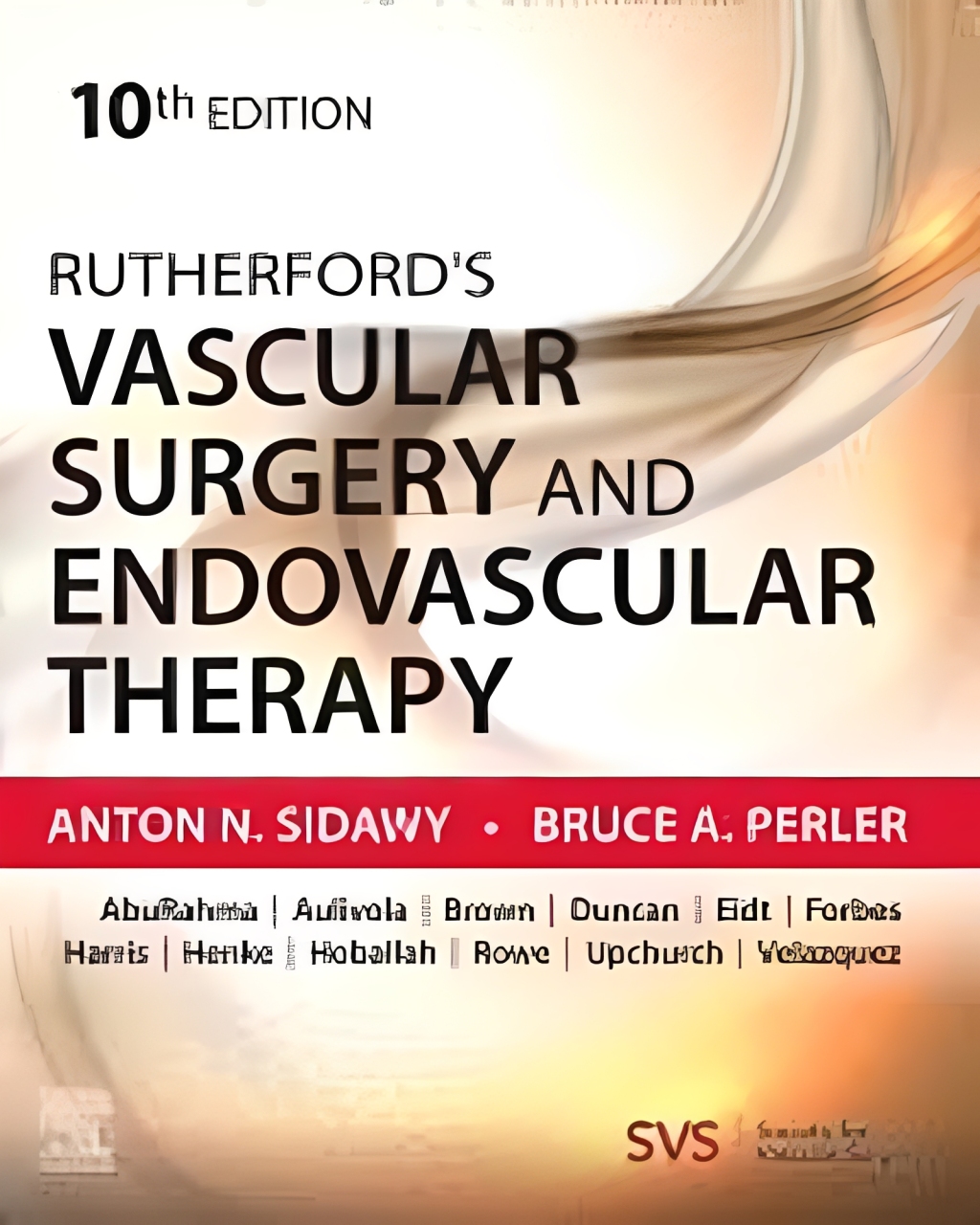 Rutherford's Vascular Surgery and Endovascular Therapy, 2-Volume Set 10th Edition