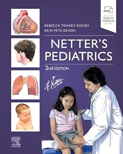 Netter's Pediatrics (Netter Clinical Science) 2nd Edition