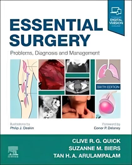 Essential Surgery: Problems, Diagnosis and Management 6th Edition