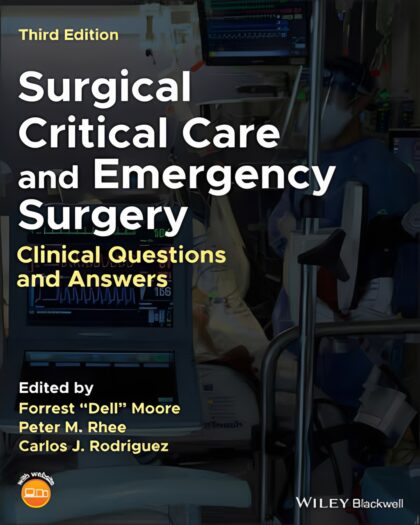 Surgical Critical Care and Emergency Surgery: Clinical Questions and Answers