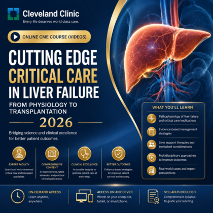 Cleveland Clinic Cutting Edge Critical Care in Liver Failure From Physiology to Transplantation 2026