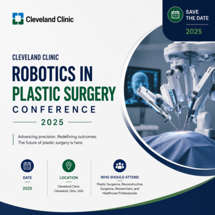 Cleveland Clinic Robotics in Plastic Surgery Conference 2025