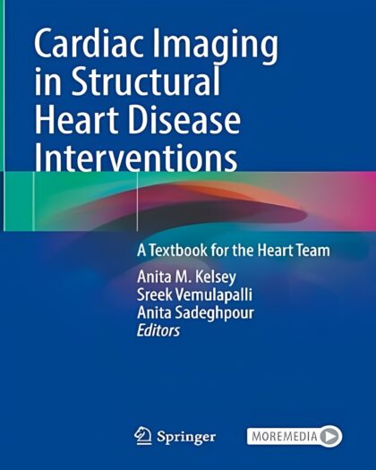 Cardiac Imaging in Structural Heart Disease Interventions: A Textbook for the Heart Team